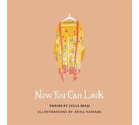 Now You Can Look by Julia Bird Inconnu (Auteur)