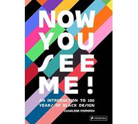 Now You See Me!: An Introduction to 100 Years of Black Design