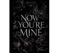Now You're Mine