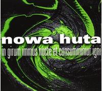 Nowa Huta - in Girum Immus Nocte Et. [Import]