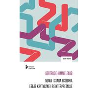 Nowa i stara historia - Gertrude Himmelfarb (livre en polonais)