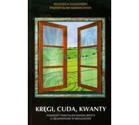 Nowakowski, P : Kregi cuda kwanty