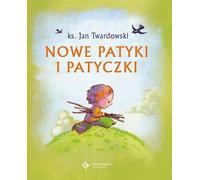 Nowe patyki i patyczki Jan Twardowski (Buch auf Polnisch)