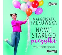 Nowe starego początki - Małgorzata Falkowska (Hörbuch auf Polnisch)