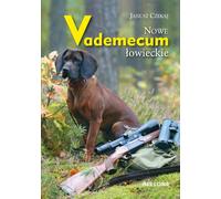 Nowe vademecum ³owieckie Janusz Czekaj (Buch auf Polnisch)