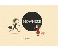 Nowhere: Because What Lands Isn’t Always Meant to Stay
