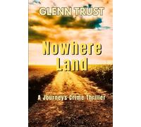 Nowhere Land: A Journeys Crime Thriller