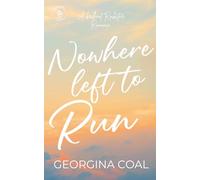 Nowhere Left To Run: A Rock Star Romance