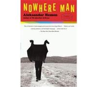 Nowhere Man Aleksandar Hemon (Auteur)