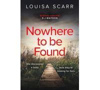 Nowhere To Be Found – Un thriller policier haletant – Canelo