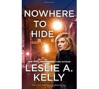 Nowhere To Hide (Previously Published As Wanting You)