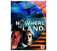 Nowhere to Land - Atterrissage interdit