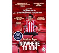 Nowhere to Run: The ridiculous life of a semi-professional football club chairman