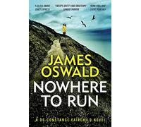 Nowhere to Run: the third heart-stopping thriller in the Constance Fairchild series