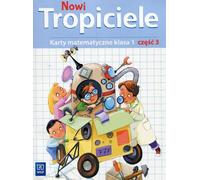 Nowi Tropiciele 1 Karty matematyczne Czêœæ 3 El¿bieta Burakowska, Micha³ Lisicki, Ma³gorzata Skura (Buch auf Polnisch)