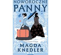Noworoczne panny - Magda Knedler (livre en polonais)