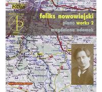 Nowowiejski Feliks-Utwory Fortepianowe Vol. II