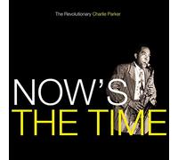 Now'S The Time