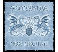 Nox Arcana - Ebonshire