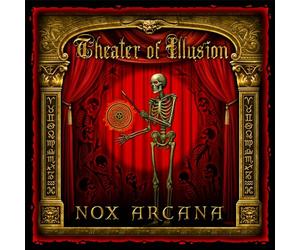 Nox Arcana - Theater of Illusion