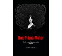 Nox Prima Mater: Il male é rozzo; il Diavolo è sottile
