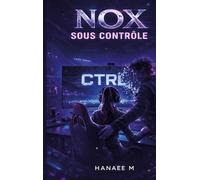 NOX - Sous Contrôle
