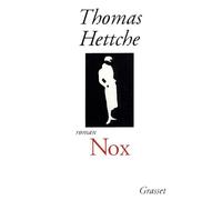 Nox - Thomas Hettche - Grasset - broché - Livre