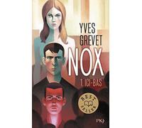 Nox - tome 01 : Ici-bas (1)