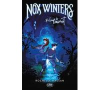 Nox Winters et le loup de minuit - Tome 1 - Rochelle Hassan - Michel Lafon - ebook (ePub) - Livre