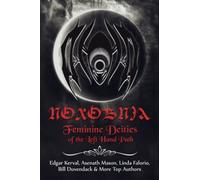 NOXOBNIA: Feminine Deities of the Left Hand Path