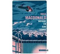 Noyade en eau douce Ross Macdonald (Auteur)