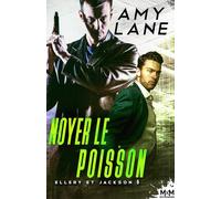 Noyer le poisson: Ellery et Jackson, T5