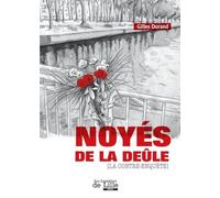 Noyés de la Deûle La contre-enquête - Gilles Durand - Les Lumieres De Lille - broché - Essai
