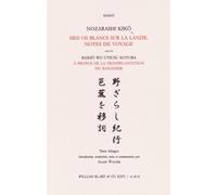 Mes os blancs sur la lande: Notes de voyage suivi de A propos de la transplantation du bananier. Edition bilingue français-japonais