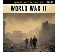 NPR American Chronicles: World War II (The NPR American Chronicles Series)