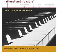 Npr-Milestones of the Millenni - Triumph of the Piano