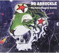 NQ Arbuckle Future Happens Anyway (CD)