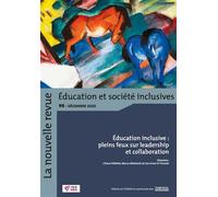 NR-ES n°95 : Education inclusive : pleins feux sur leadership et collaboration - Liliane Pelletier - Champ Social Eds Du - broché - Revue