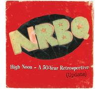 NRBQ High Noon - A 50-year Retrospective (Update) (Vinyl) 12" Album