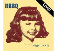 Nrbq - Live-Diggin' Uncle Q