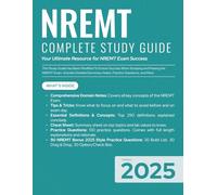 NREMT Complete Study Guide 2025: Your Ultimate Resource for NREMT Exam Success