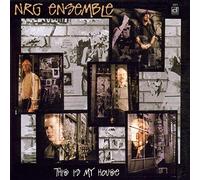 Nrg Ensemble - This Is My House