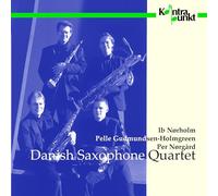 Nørholm, Nørgård, Gudmundsen-Holmgreen: Contemporary Works for Saxophone Quartet
