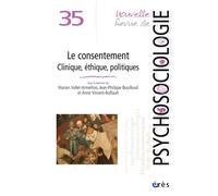 NRP 35 - Le consentement Clinique, éthique, politiques - Collectif - Eres - broché - Revue