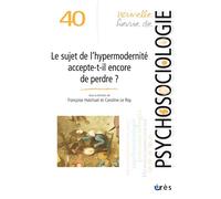 NRP40 - Le sujet de l'hypermodernité accepte-t-il encore de perdre ? (40)