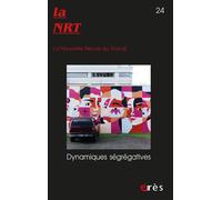 NRT 24 - Dynamiques ségrégatives - Collectif - Eres - broché - Revue