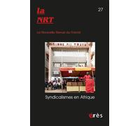 NRT 27 - Syndicalismes en Afrique - Collectif - Eres - broché - Revue