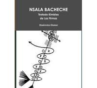 Nsala Bacheche. Tratado Kimbisa De Las Firmas