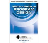 NSCA's Guide to Program Design