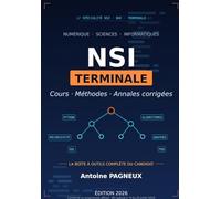 NSI Terminale - Cours, Méthodes et Annales: Préparation complète à l'épreuve écrite du Baccalauréat
